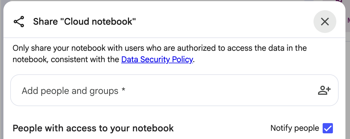 Google's Enterprise notebook sharing dialog reminding users to share only with authorized recipients